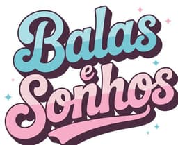Balas e Sonhos